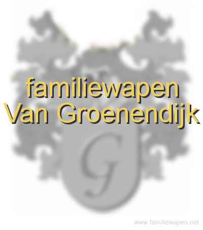 familiewapen Van Groenendijk