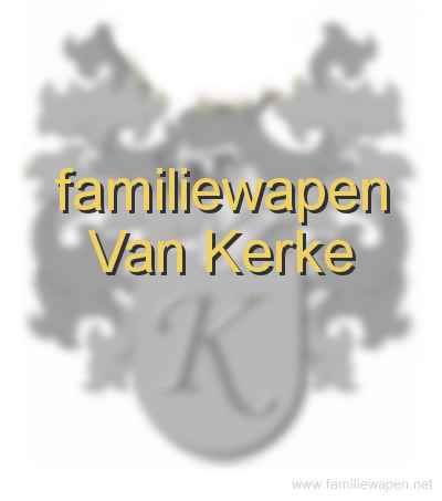 familiewapen Van Kerke