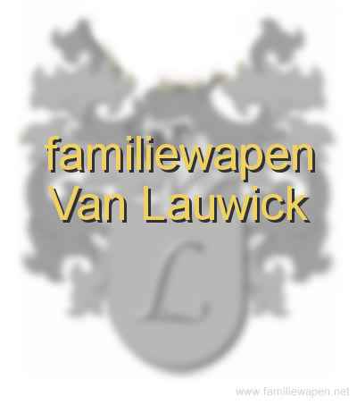 familiewapen Van Lauwick