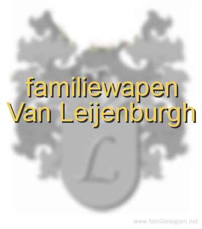 familiewapen Van Leijenburgh