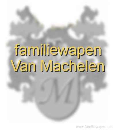 familiewapen Van Machelen