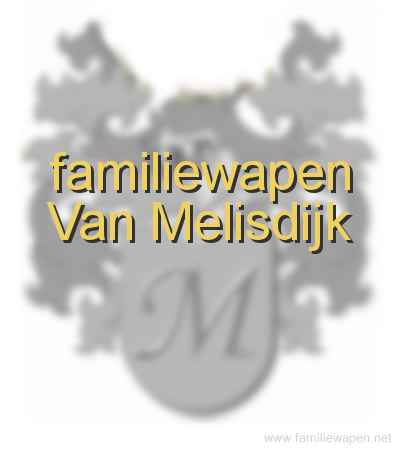 familiewapen Van Melisdijk