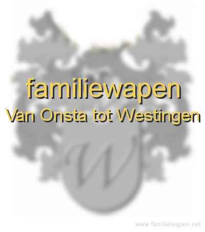 familiewapen Van Onsta tot Westingen