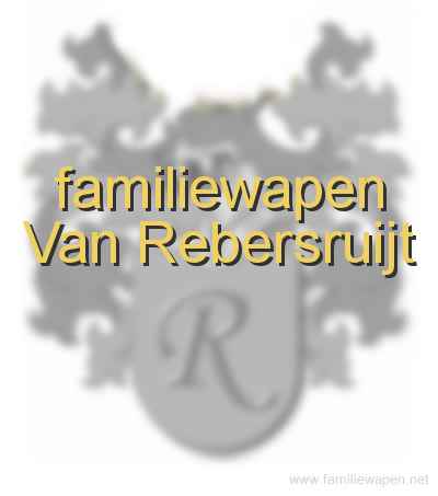 familiewapen Van Rebersruijt