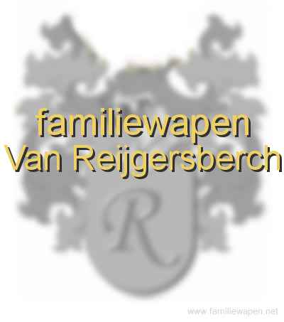 familiewapen Van Reijgersberch