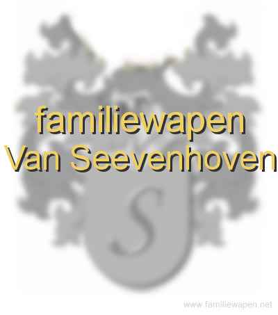 familiewapen Van Seevenhoven