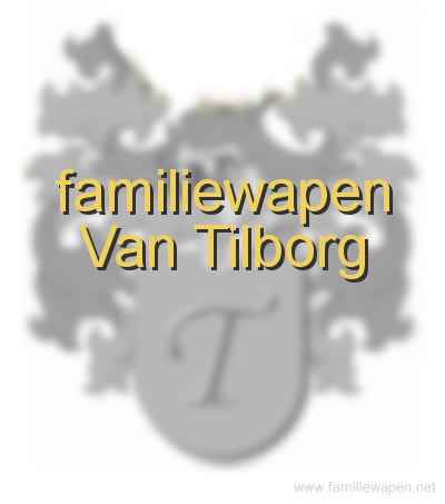 familiewapen Van Tilborg