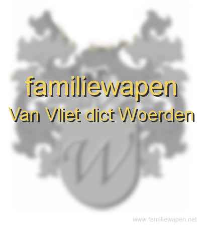 familiewapen Van Vliet dict Woerden