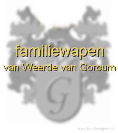 familiewapen van Weerde van Gorcum