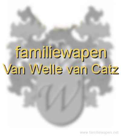 familiewapen Van Welle van Catz