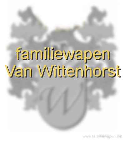 familiewapen Van Wittenhorst