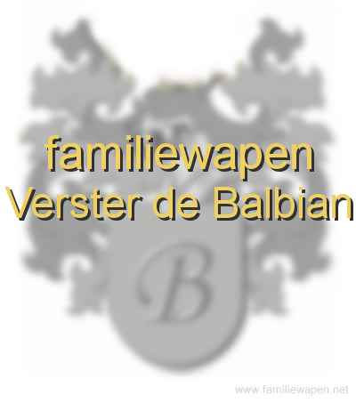 familiewapen Verster de Balbian