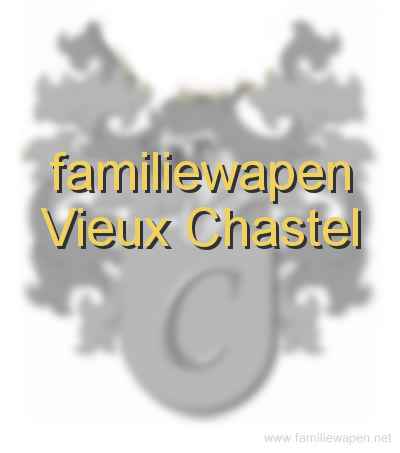 familiewapen Vieux Chastel