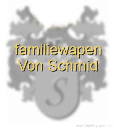 familiewapen Von Schmid