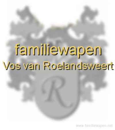 familiewapen Vos van Roelandsweert