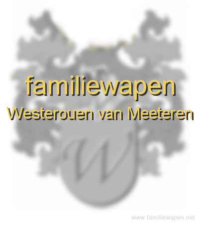 familiewapen Westerouen van Meeteren