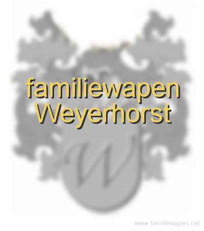 familiewapen Weyerhorst