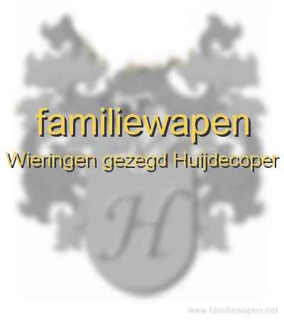 familiewapen Wieringen gezegd Huijdecoper