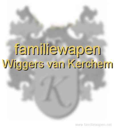 familiewapen Wiggers van Kerchem