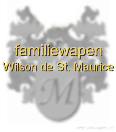 familiewapen Wilson de St. Maurice