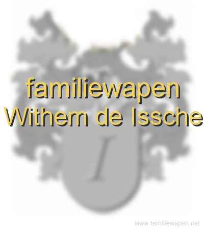 familiewapen Withem de Issche