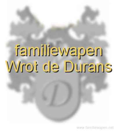 familiewapen Wrot de Durans